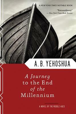 A Journey to the End of the Millennium by A.B. Yehoshua