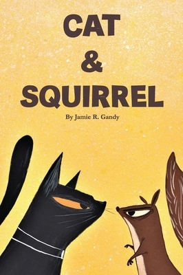 Cat and Squirrel by Jamie R. Gandy