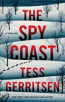 The Spy Coast - Die Spionin by Tess Gerritsen