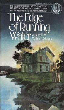 The Edge of Running Water by William Sloane