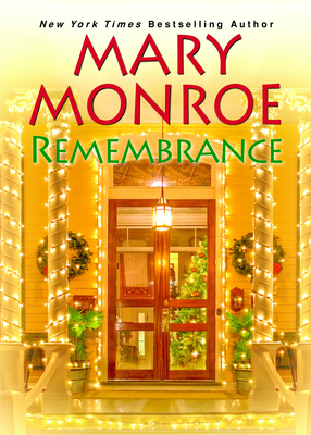 Remembrance by Mary Monroe