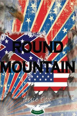 Round Mountain by Jessie Cox