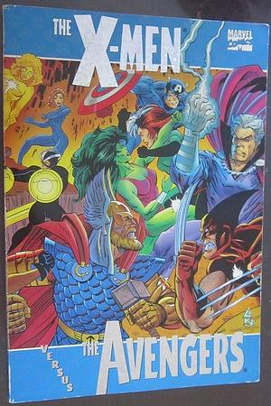 X-Men Vs. the Avengers by Chris Claremont