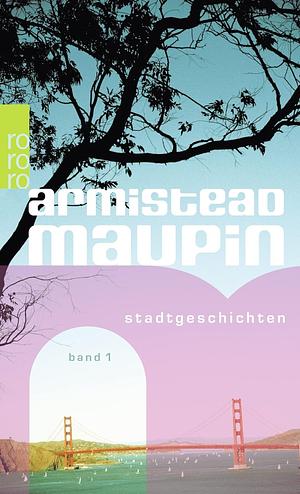 Stadtgeschichten by Armistead Maupin