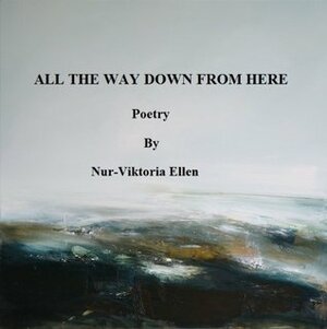 All The Way Down From Here by Martin Christopher, Nur-Viktoria Ellen