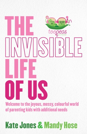 The Invisible Life of Us by Mandy Hose, Kate Jones