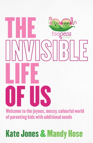 The Invisible Life of Us by Kate Jones, Mandy Hose