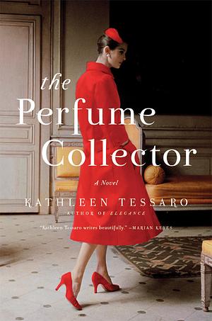 The Perfume Collector by Kathleen Tessaro