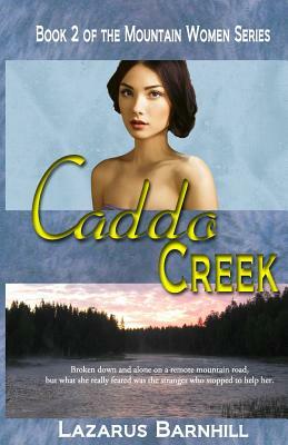 Caddo Creek by Lazarus Barnhill