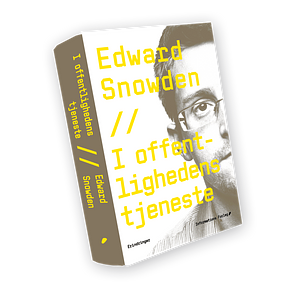 I offentlighedens tjeneste by Edward Snowden