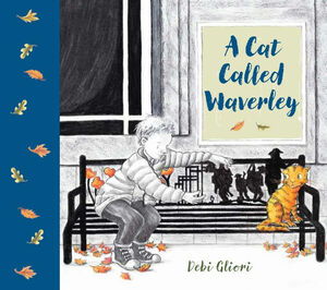 A Cat Called Waverley by Debi Gliori