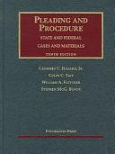 Pleading and Procedure: State and Federal : Cases and Materials by Geoffrey C. Hazard (Jr.)