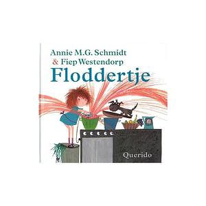 Floddertje by Annie M.G. Schmidt