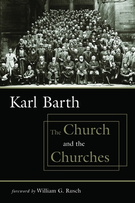 The Church and the Churches by Karl Barth