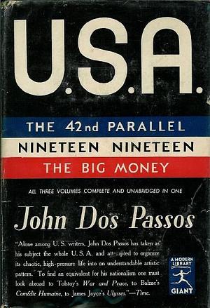 U. S. A. by John Dos Passos