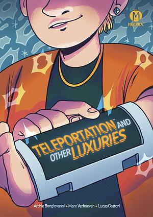 Teleportation and Other Luxuries by 