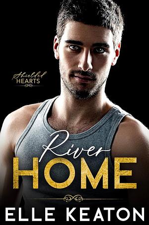 River Home by Elle Keaton