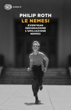 Le Nemesi: Everyman - Indignazione - L'umiliazione - Nemesi by Norman Gobetti, Philip Roth, Vincenzo Mantovani