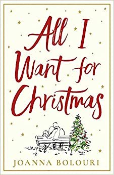 All I Want for Christmas by Joanna Bolouri