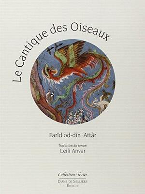 Le Cantique des Oiseaux by Farid ud-Din Attar