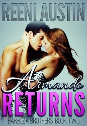 Armando Returns by Reeni Austin