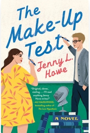The Make-Up Test by Jenny L. Howe