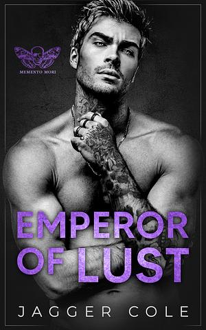 Emperor of Lust by Jagger Cole