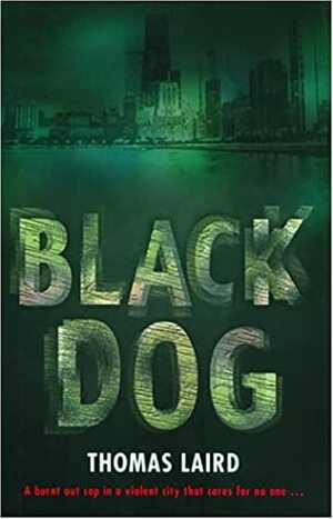Black Dog by Thomas Laird