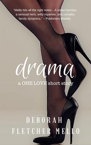 Drama by Deborah Fletcher Mello, Deborah Fletcher Mello