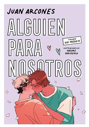 Alguien para nosotros by Juan Arcones