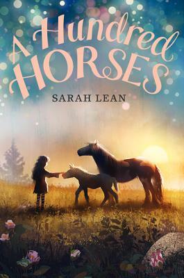 A Hundred Horses by Sarah Lean