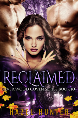 Reclaimed by Hazel Hunter