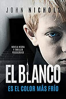 El blanco es el color más frío by John Nicholl