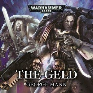 The Geld by George Mann