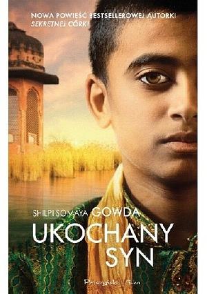 Ukochany syn by Shilpi Somaya Gowda