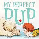 My Perfect Pup by Sue Walker