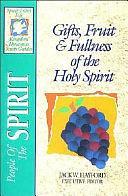 The Spirit-Filled Life Kingdom Dynamics Guides: K1-People of the Spirit by Jack W. Hayford