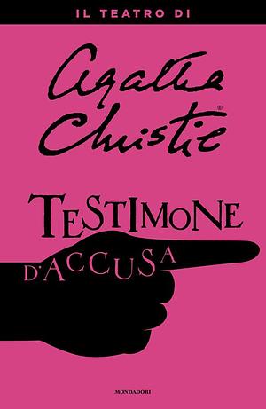Testimone d'accusa by Agatha Christie
