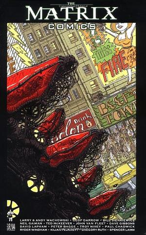 The Matrix Comics, Vol. 1 by Lana Wachowski