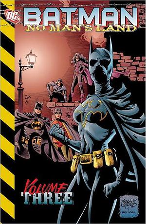 Batman: No Man's Land, Vol. 3 by Greg Rucka