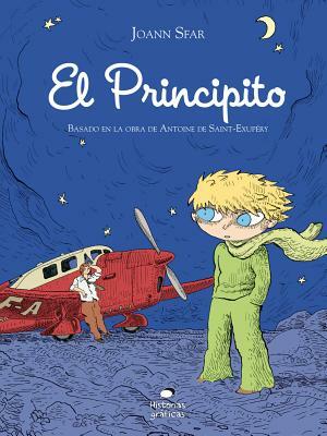 El Principito by Antoine de Saint-Exupéry, Joan Sfar