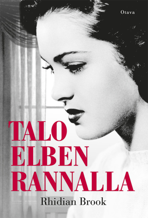 Talo Elben rannalla by Rhidian Brook