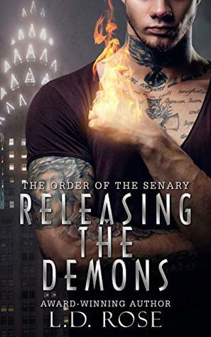Releasing the Demons by L.D. Rose