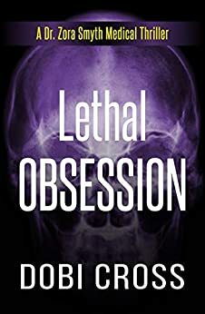 Lethal Obsession by Dobi Cross