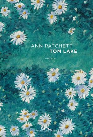 Tom Lake by Ann Patchett