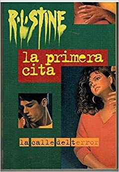 La Primera Cita by R.L. Stine