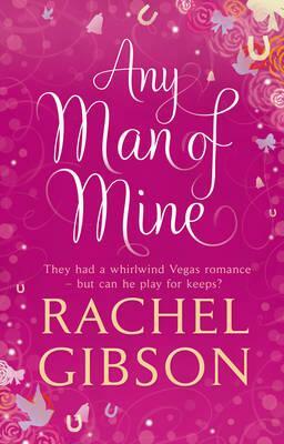 Any Man of Mine by Rachel Gibson