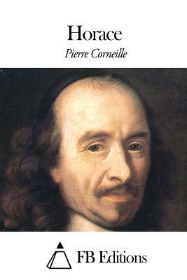 Horace by Pierre Corneille