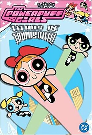 Titans of Townsville by Abby Denson, Sean Carolan