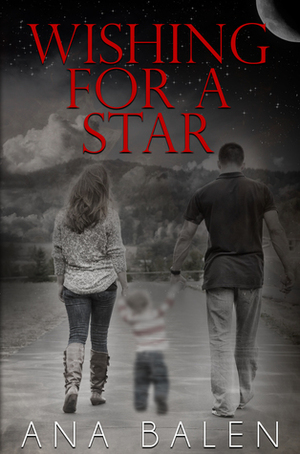Wishing For a Star by Ana Balen